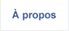 A propos